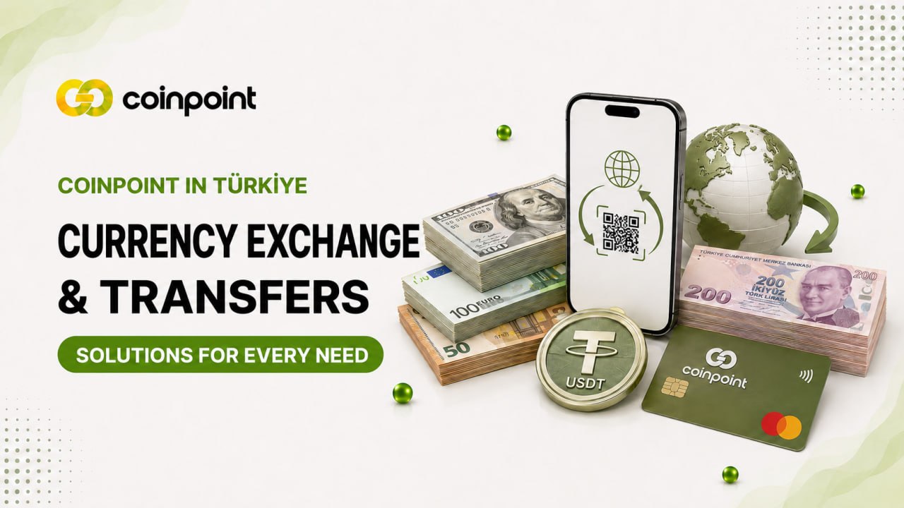 CoinPoint in Türkiye: Currency Exchange, Cash Services and International Transfers